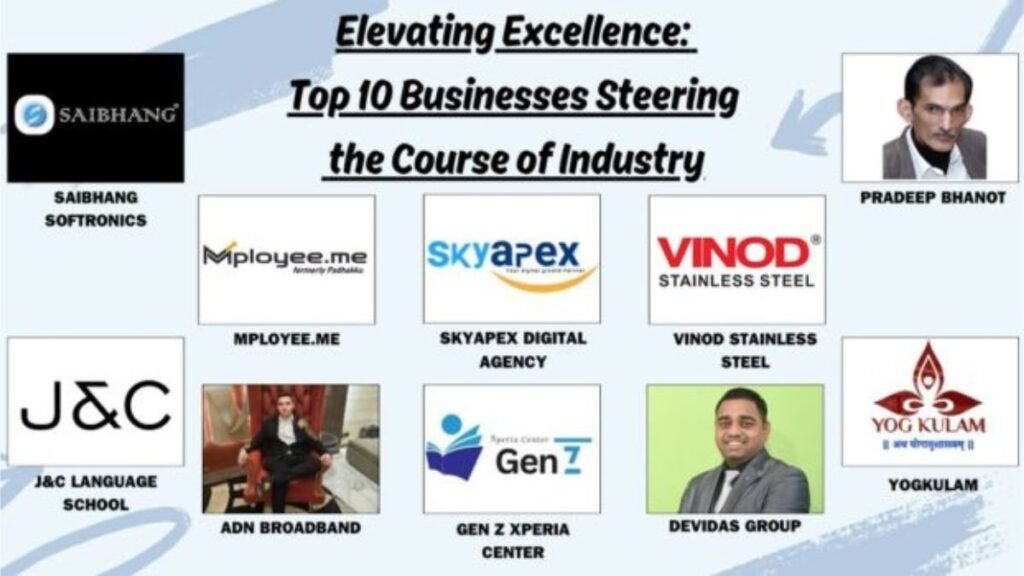 Elevating Excellence: Top 10 Businesses Steering the Course of Industry