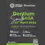 Dentium to host the World’s Largest Dental Seminar in Delhi  on 21st April 2024